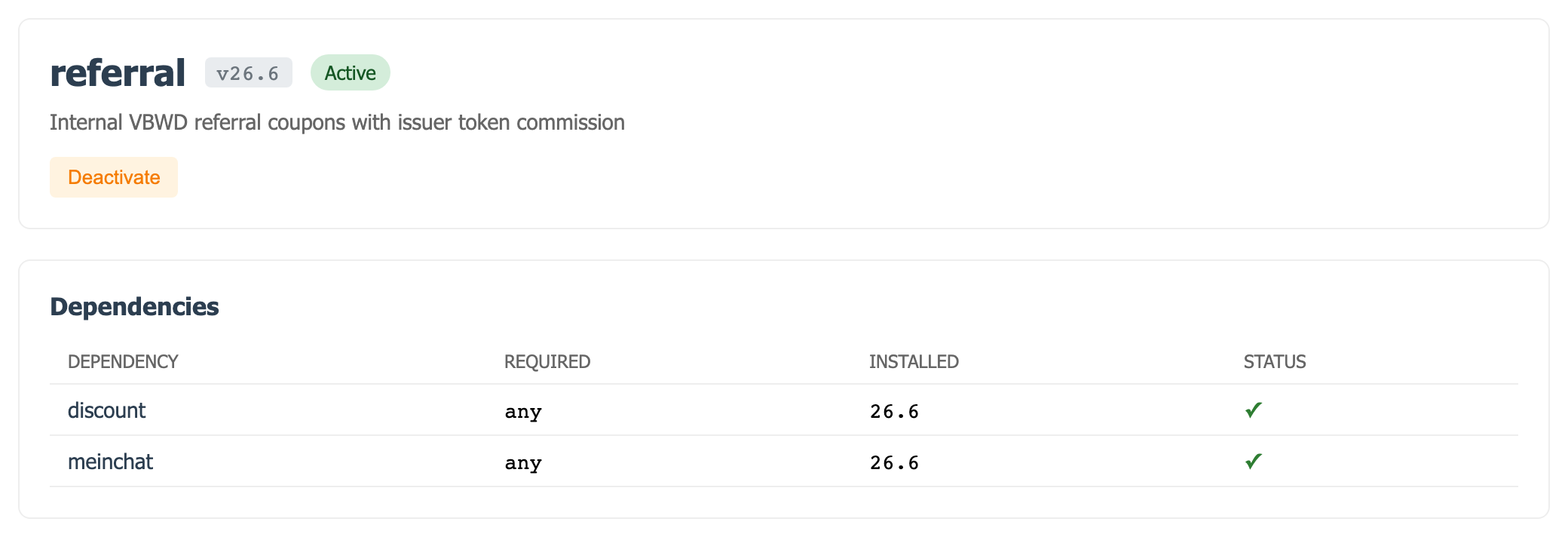 The referral plugin's dependency table — discount and meinchat, both satisfied.